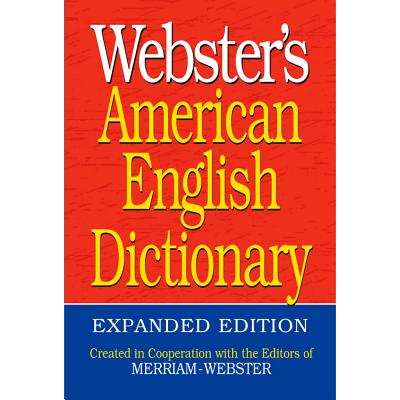 Image for Webster's American English Dictionary, Expanded Edition, Newest Edition Webster's American English Dictionary, Expanded Edition, Newest Edition