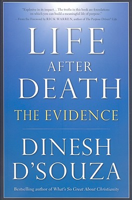 Life After Death: The Evidence
