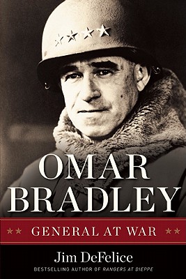 Omar Bradley: General at War.