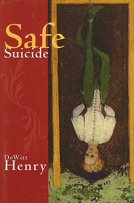 Safe Suicide: Narratives, Essays, and Meditations