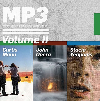 MP3, Vol. 2: Curtis Mann / John Opera / Stacia Yeapanis
