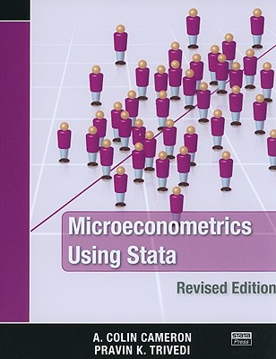 Microeconometrics Using Stata: Revised Edition
