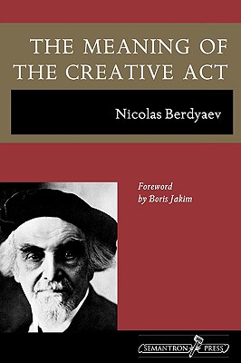 Image for The Meaning of the Creative Act