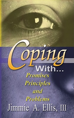 Coping With. Promises, Principles and Problems