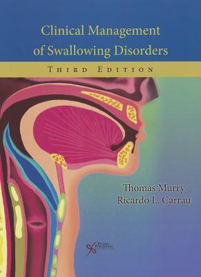 Image for Clinical Management of Swallowing Disorders Clinical Management of Swallowing Disorders