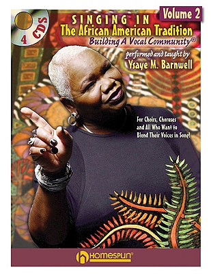 Singing in the African American Tradition - Volume 2: Building a Vocal Community