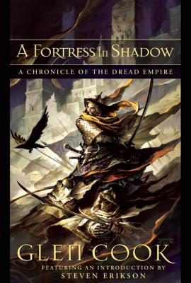 A FORTRESS IN SHADOW: A CHRONICLE OF THE DREAD EMPIRE (signed/limited ed.)
