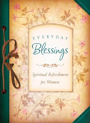 Image for Everyday Blessings (Spiritual Refreshment for Women) Everyday Blessings (Spiritual Refreshment for Women)