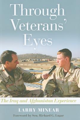 Through Veterans' Eyes: The Iraq and Afghanistan Experience