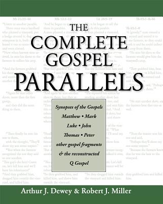Image for The Complete Gospel Parallels The Complete Gospel Parallels