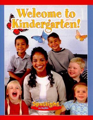 Welcome to Kindergarten! (Fcil de leer / Easy to Read) (English Edition) (Spotlight on English) (Spanish Edition)