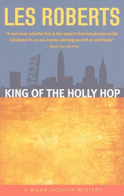King of the Holly Hop: A Milan Jacovich Mystery (Milan Jacovich Mysteries, 14)