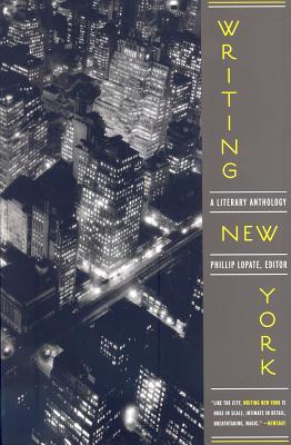 Writing New York: A Literary Anthology: A Library of America Special Publication