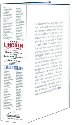 Lincoln Anthology: Great Writers on His Life and Legacy from 1860 to Now (Revised)