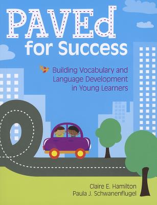 PAVEd for Success: Building Vocabulary and Language Development in Young Learners