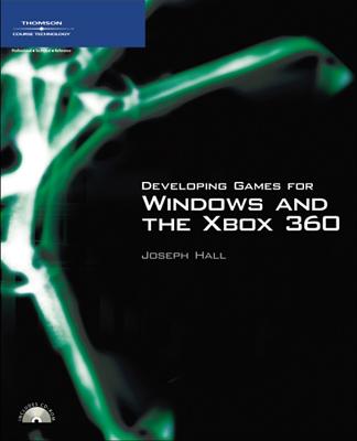 XNA Game Studio Express: Developing Games for Windows and the Xbox 360