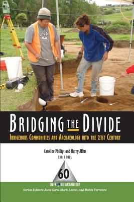 Bridging the Divide (One World Archaeology)