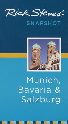 Image for Rick Steves' Snapshot Munich, Bavaria and Salzburg Rick Steves' Snapshot Munich, Bavaria and Salzburg
