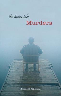 The Tipton Lake Murders