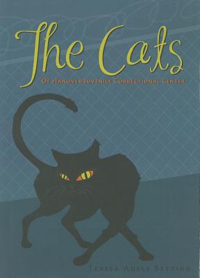 Image for CATS, THE OF HANOVER JUVENILE CORRECTIONAL CENTER