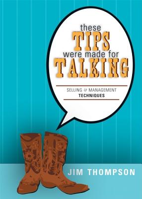 These Tips Were Made for Talking Selling & Management Techniques