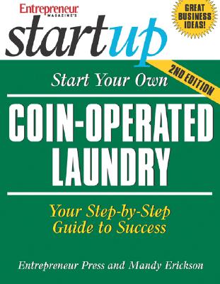 Start Your Own Coin-Operated Laundry (StartUp Series)