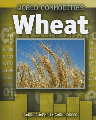 Image for Wheat (World Commodities) Wheat (World Commodities)