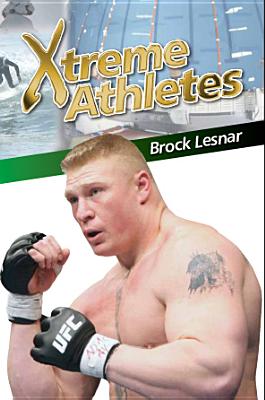 Brock Lesnar (Xtreme Athletes)