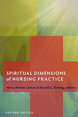 Spiritual Dimensions of Nursing Practice (Templeton Science & Religion)