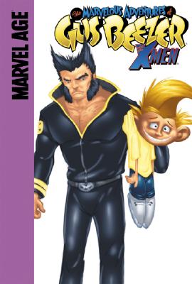 Gus Beezer With the X-men: X Marks the Mutant (Marvelous Adventures of Gus Beezer)