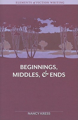 Elements of Fiction Writing - Beginnings, Middles & Ends