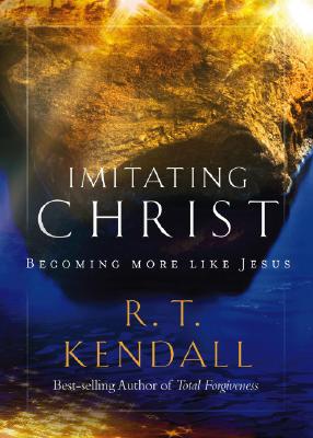 Imitating Christ: Becoming More Like Jesus [Paperback] Kendall, R.T.