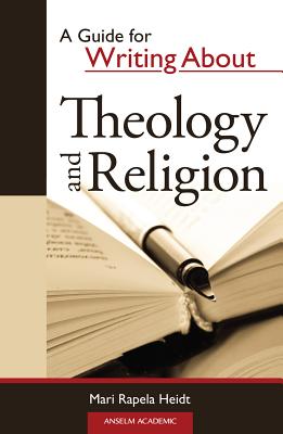A Guide for Writing About Theology and Religion