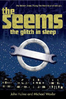 The Seems: The Glitch in Sleep