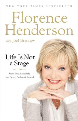 Image for Life Is Not a Stage: From Broadway Baby to a Lovely Lady and Beyond Life Is Not a Stage: From Broadway Baby to a Lovely Lady and Beyond