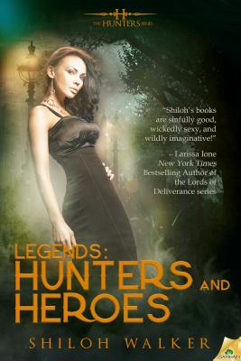 Image for Legends: Hunters and Heroes (The Hunters, Book 7) Legends: Hunters and Heroes (The Hunters, Book 7)