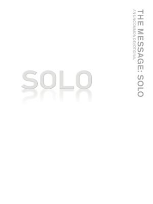 Image for The Message: Solo: An Uncommon Devotional