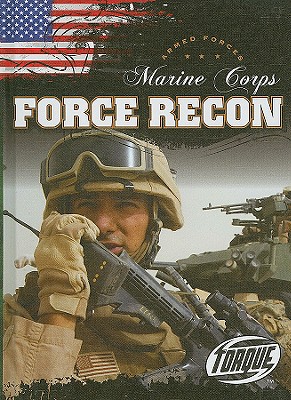 Marine Corps Force Recon (Torque Books: Armed Forces)