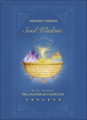 Soul Wisdom: Practical Treasures to Transform Your Life