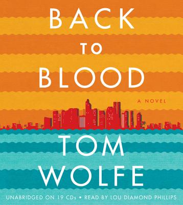 Back to Blood: A Novel