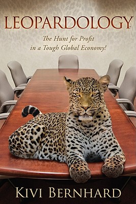 Leopardology: The Hunt For Profit In A Tough Global Economy