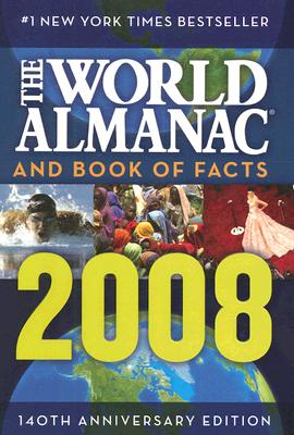 Image for The World Almanac and Book of Facts 2008 The World Almanac and Book of Facts 2008