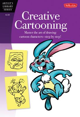 Image for Creative Cartooning (Artist's Library) Creative Cartooning (Artist's Library)