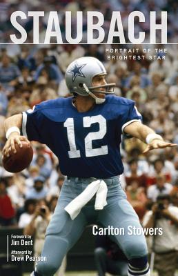 Image for Staubach: Portrait of the Brightest Star Staubach: Portrait of the Brightest Star