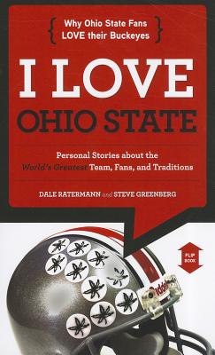 Image for I Love Ohio State/I Hate Michigan (I Love/I Hate) I Love Ohio State/I Hate Michigan (I Love/I Hate)