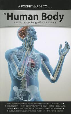 The Human Body: Intricate design that glorifies the Creator