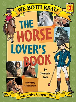 Image for The Horse Lover's Book (We Both Read - Level 3 (Paperback)) The Horse Lover's Book (We Both Read - Level 3 (Paperback))