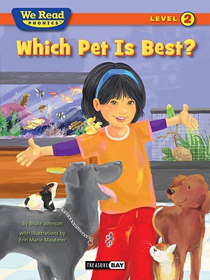 Image for Which Pet Is Best (We Read Phonics - Level 2 (Quality)) Which Pet Is Best (We Read Phonics - Level 2 (Quality))