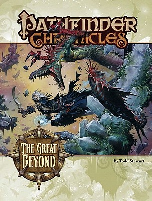 The Great Beyond: JA Guide to the Multiverse (Pathfinder Chronicles)