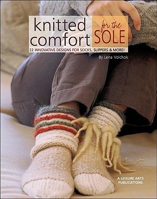 Knitted Comfort for the Sole (Leisure Arts #4790)